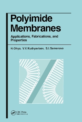 Polyimide Membranes - H. Ohya, V.V. Kudryavsev, S.I. Semenova