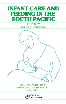 Infant Care and Feeding in the South Pacific - 
