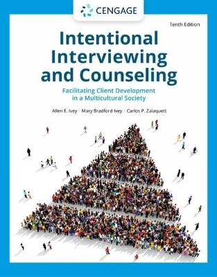 Intentional Interviewing and Counseling - Allen Ivey, Mary Ivey, Carlos Zalaquett