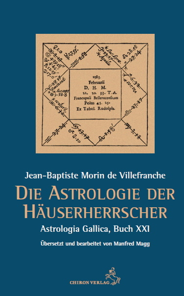 Die Astrologie der Häuserherrscher - Jean-Baptiste Morin de Villefranche