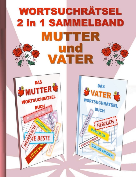 WORTSUCHRÄTSEL 2 in 1 SAMMELBAND MUTTER und VATER - Brian Gagg