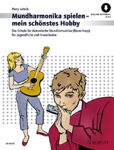 Mundharmonika spielen - mein sch&ouml;nstes Hobby - Perry Letsch