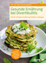Gesunde Ern&auml;hrung bei Divertikulitis - Bettina Snowdon