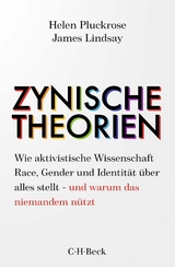 Zynische Theorien - Helen Pluckrose, James Lindsay