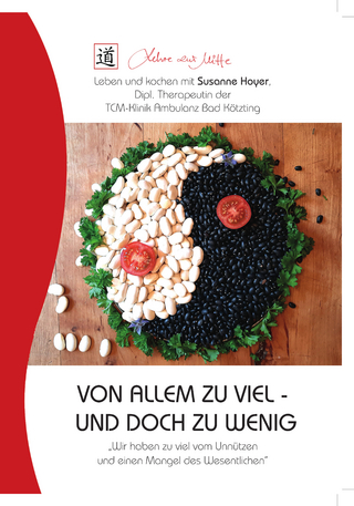 VON ALLEM ZU VIEL - UND DOCH ZU WENIG