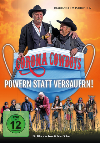 CORONA COWBOYS - Powern statt versauern