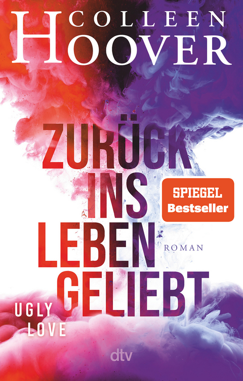 Zur&uuml;ck ins Leben geliebt - Colleen Hoover
