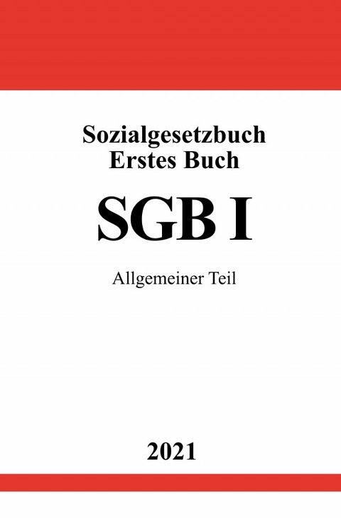 Sozialgesetzbuch Erstes Buch (SGB I) - Ronny Studier