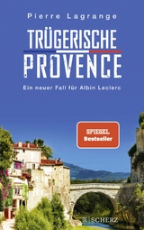 Tr&uuml;gerische Provence - Pierre Lagrange