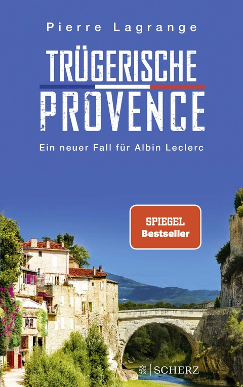 Tr&uuml;gerische Provence - Pierre Lagrange