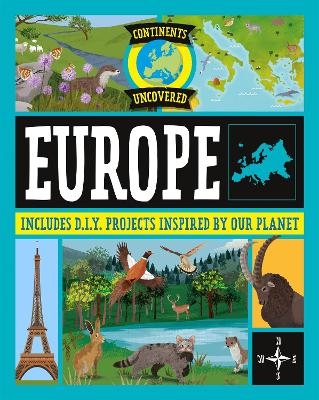 Continents Uncovered: Europe - Rob Colson
