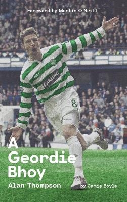 A Geordie Bhoy - Jamie Boyle