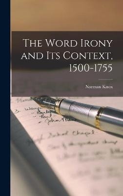 The Word Irony and Its Context, 1500-1755