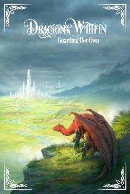 Dragons Within - Celosia Crane, Kimberly Gail, Hayley Green