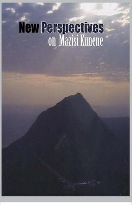 New Perspectives on Mazisi Kunene - Dike Okoro