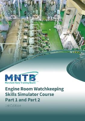 Engine Room Watchkeeping Skills Simulator Course - Part 1 and Part 2