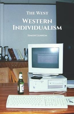 Western Individualism - Simon Lennon