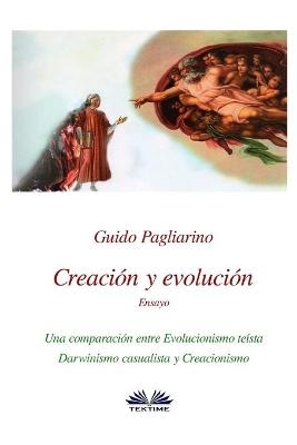 Creaci&oacute;n y evoluci&oacute;n - Guido Pagliarino