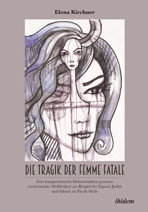 Die Tragik der Femme Fatale - Elena Kirchner