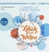 Das Gl&uuml;ck kommt in Wellen - Gabriella Engelmann