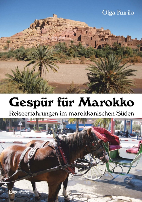 Gesp&uuml;r f&uuml;r Marokko - Olga Kurilo