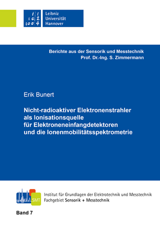 Nicht-radioaktiver Elektronenstrahler als Ionisationsquelle für Elektroneneinfangdetektoren und die Ionenmobilitätsspektrometrie