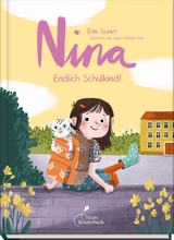 Nina - Endlich Schulkind! | Nina - Band 2 - Emi Gun&eacute;r