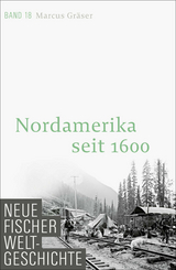Nordamerika seit 1600 - Marcus Gr&auml;ser