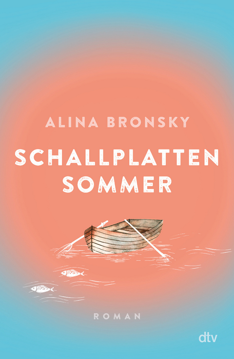 Schallplattensommer - Alina Bronsky