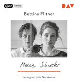 Meine Schwester - Bettina Flitner