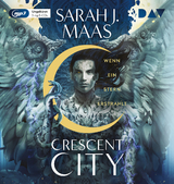 Crescent City &ndash; Teil 2: Wenn ein Stern erstrahlt - Sarah J. Maas