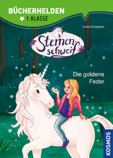 Sternenschweif, B&uuml;cherhelden 1. Klasse, Die goldene Feder - Linda Chapman