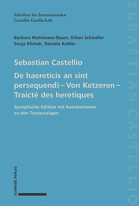 De haereticis an sint persequendi (1554) Von Ketzeren (1555) Traict&eacute; des heretiques (1557) - Sebastian Castellio