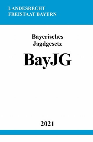 Bayerisches Jagdgesetz (BayJG)