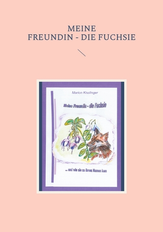 Meine Freundin - die Fuchsie