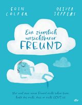 Ein ziemlich unsichtbarer Freund - Eoin Colfer