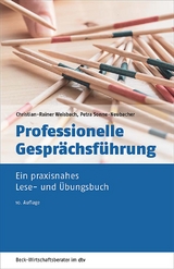 Professionelle Gespr&auml;chsf&uuml;hrung - Christian-Rainer Weisbach, Petra Sonne-Neubacher