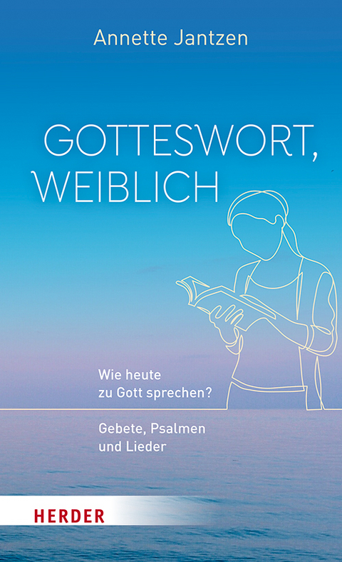 Gotteswort, weiblich - Annette Jantzen