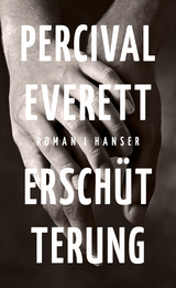 Ersch&uuml;tterung - Percival Everett