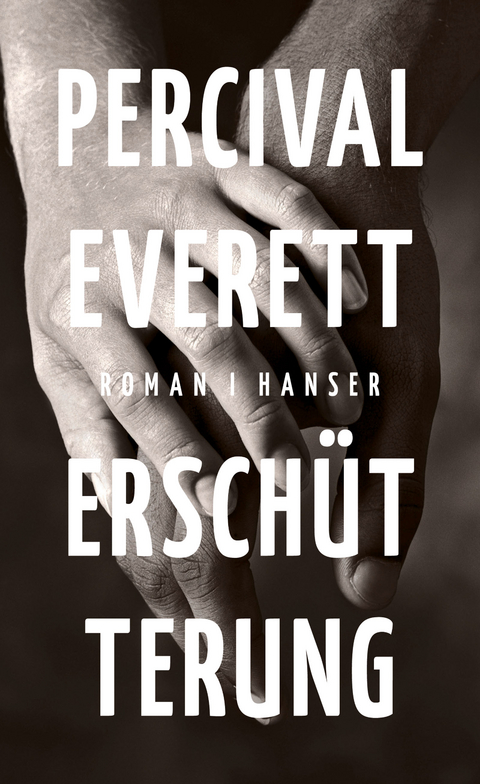 Ersch&uuml;tterung - Percival Everett