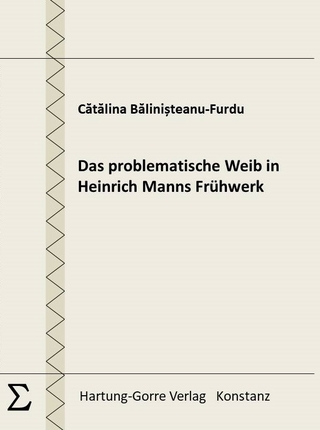 Das problematische Weib in Heinrich Manns Frühwerk