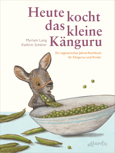 Heute kocht das kleine K&auml;nguru - Myriam Lang