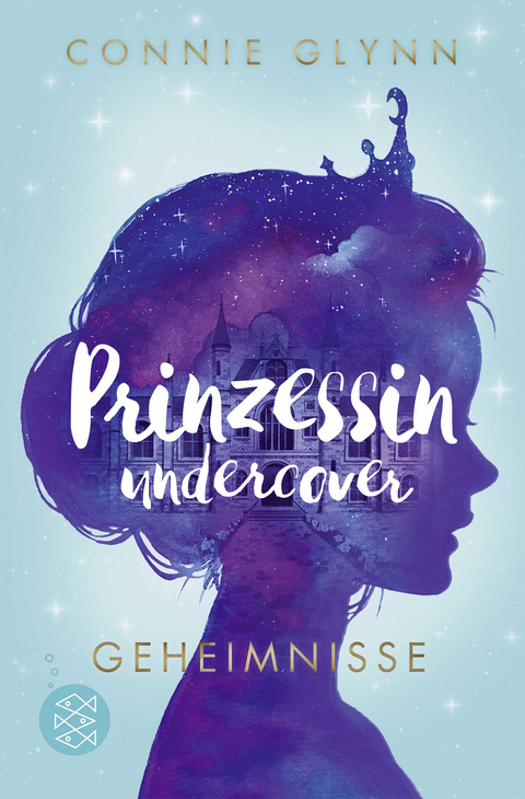 Prinzessin undercover – Geheimnisse - Connie Glynn