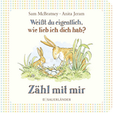 Wei&szlig;t du eigentlich, wie lieb ich dich hab? Z&auml;hl mit mir - Sam McBratney