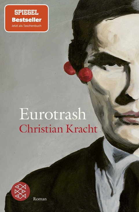 Eurotrash - Christian Kracht