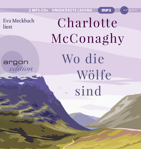 Wo die W&ouml;lfe sind - Charlotte McConaghy
