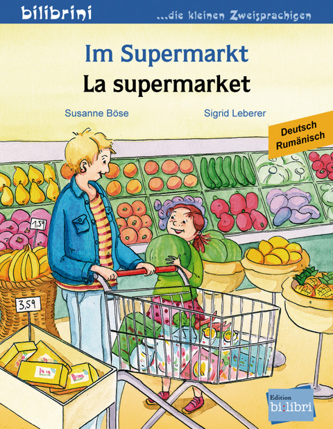 Im Supermarkt (Deutsch-Rum&auml;nisch) - Susanne B&ouml;se