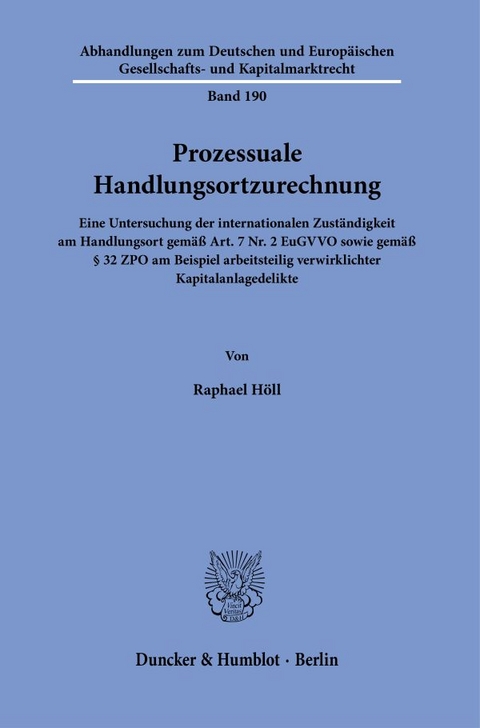 Prozessuale Handlungsortzurechnung. - Raphael H&ouml;ll