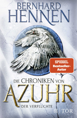Die Chroniken von Azuhr - Der Verfluchte - Bernhard Hennen