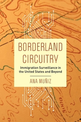 Borderland Circuitry - Ana Mu&ntilde;iz